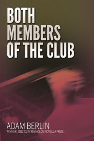 Both Members of the Club: A Novella