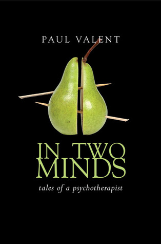 In Two Minds: Tales of a Psychotherapist