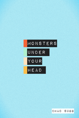Monsters Under Your Head