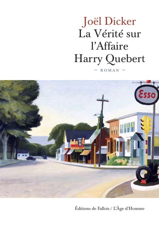 La Vérité sur l'Affaire Harry Quebert (Marcus Goldman, #1)