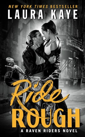 Ride Rough (Raven Riders, #2)