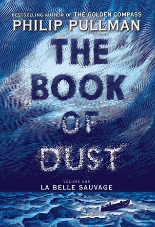 La Belle Sauvage (The Book of Dust, #1)