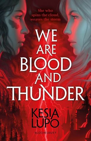 We Are Blood and Thunder (We Are Blood and Thunder #1)