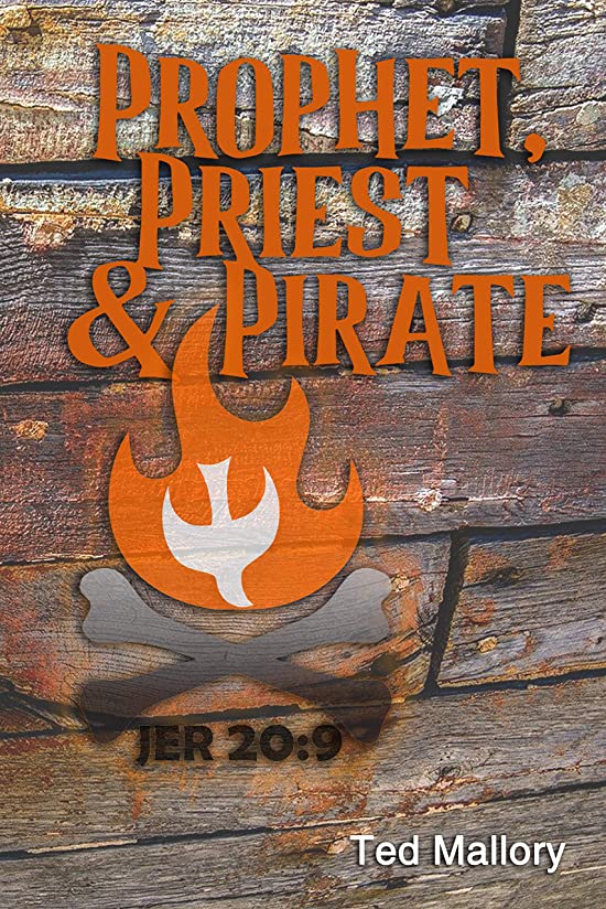 Prophet, Priest & Pirate: Essays and rants about politics & religion