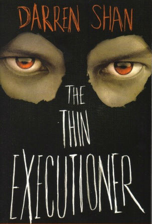 The Thin Executioner