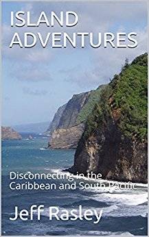 Island Adventures: Disconnecting in the Caribbean and South Pacific