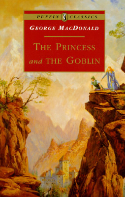 The Princess and the Goblin  (Princess Irene and Curdie, #1)