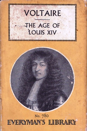 The Age of Louis XIV (Everyman's Library #780)
