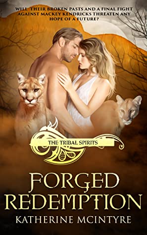 Forged Redemption (Tribal Spirits #5)