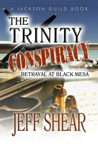 The Trinity Conspiracy: Part One - Betrayal at Black Mesa