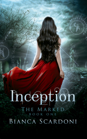 Inception (The Marked, #1)