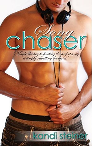 Song Chaser (Chasers, #2)