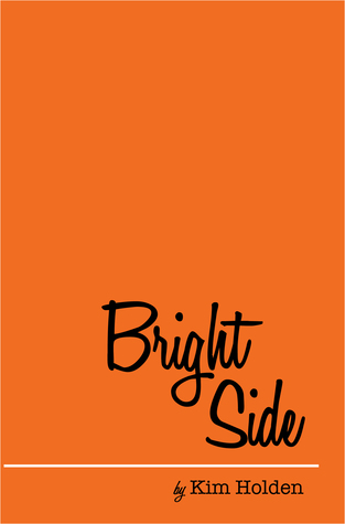 Bright Side (Bright Side, #1)