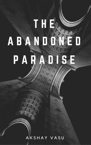 The Abandoned Paradise: Unraveling the beauty of untouched thoughts and dreams
