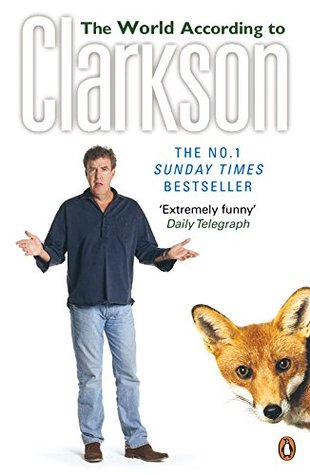 The World According to Clarkson (World According to Clarkson, #1)