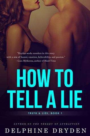 How to Tell a Lie (Truth and Lies, #1)