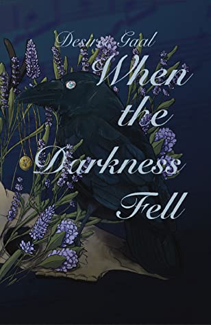 When the darkness fell (Light in the dark #1)