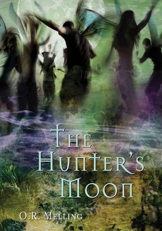 The Hunter's Moon (The Chronicles of Faerie, #1)
