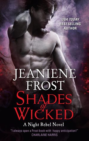 Shades of Wicked (Night Rebel, #1)