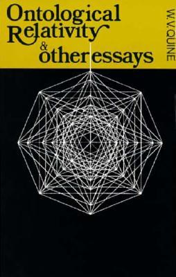 Ontological Relativity and Other Essays