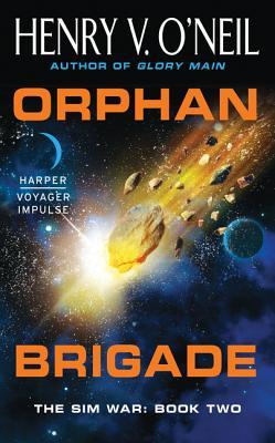 Orphan Brigade (Sim War #2)