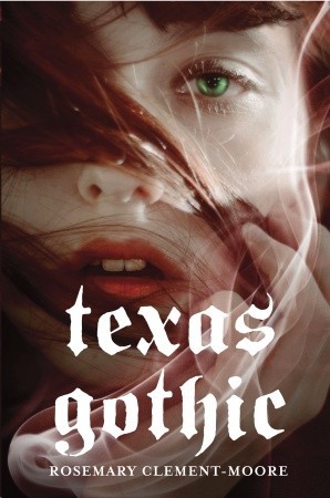 Texas Gothic (Goodnight Family, #1)