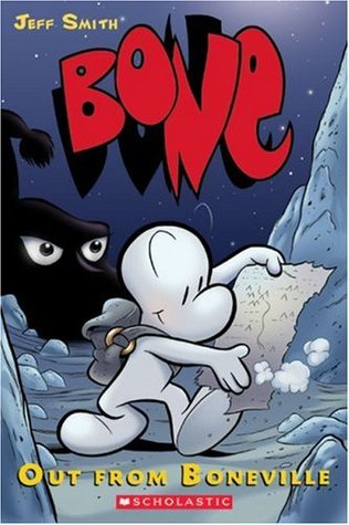 Bone, Vol. 1: Out from Boneville (Bone, #1)