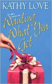 Wanting What You Get (Stepp Sisters Trilogy, #2)