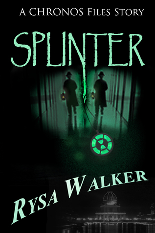 Splinter (The Chronos Files)