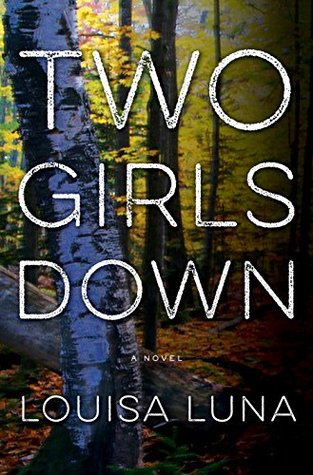 Two Girls Down (Alice Vega, #1)