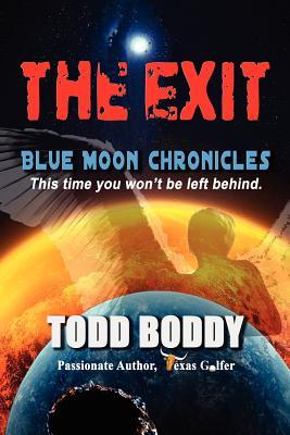 The Exit: Blue Moon Chronicles