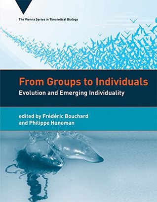 From Groups to Individuals: Evolution and Emerging Individuality