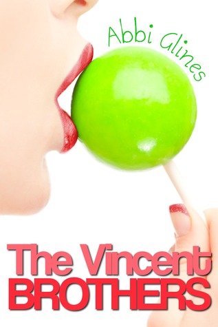 The Vincent Brothers (The Vincent Boys, #2)