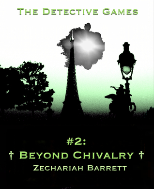 Beyond Chivalry (The Detective Games #2)