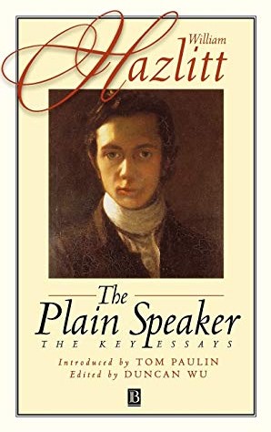The Plain Speaker: The Key Essays