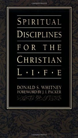 Spiritual Disciplines for the Christian Life