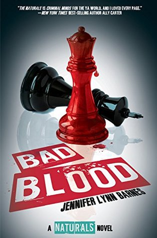 Bad Blood (The Naturals, #4)