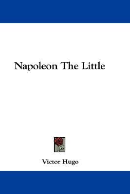Napoleon The Little