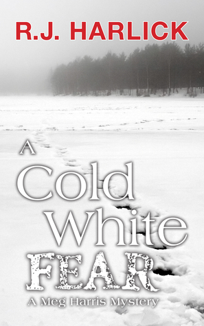 A Cold White Fear (Meg Harris #7)