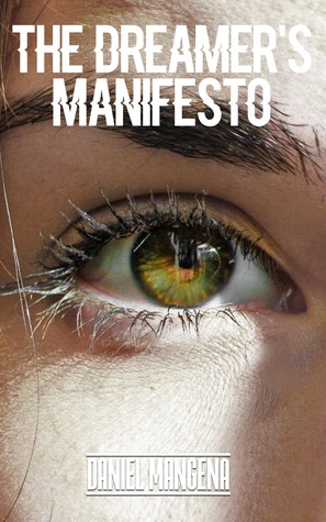 The Dreamer's Manifesto