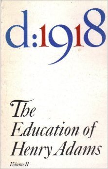 The Education of Henry Adams Volume 2