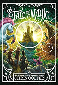 A Tale of Magic... (A Tale of Magic, #1)