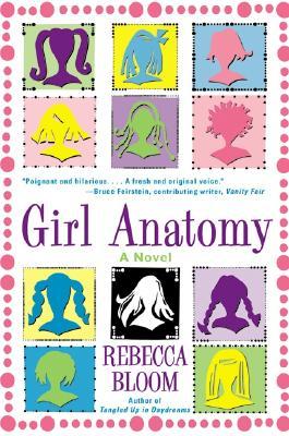 Girl Anatomy: A Novel