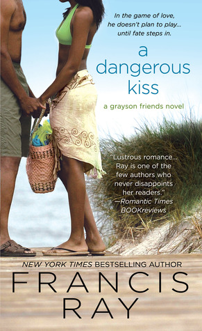 A Dangerous Kiss (Grayson Friends, #7)