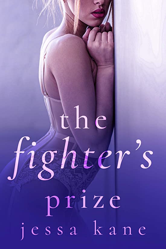 The Fighter's Prize (MMA, #1)