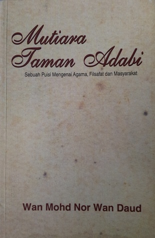 Mutiara Taman Adabi : Sebuah Puisi Mengenai Agama, Filsafat dan Masyarakat