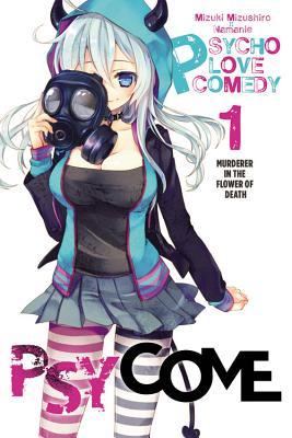 Psycome, Vol. 1 (light novel): Murderer in the Flower of Death