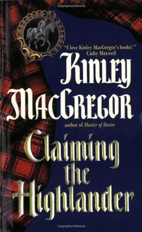 Claiming the Highlander (Brotherhood of the Sword #2/MacAllister, #1)