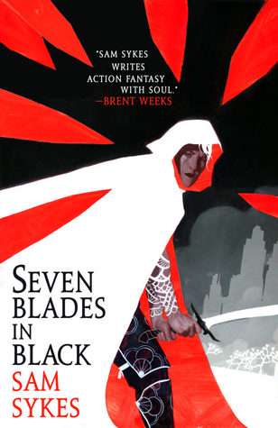 Seven Blades in Black (The Grave of Empires, #1)