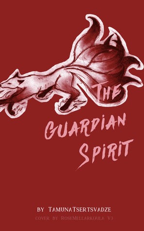 The Guardian Spirit (The Guardians of Nine Heavens 2)